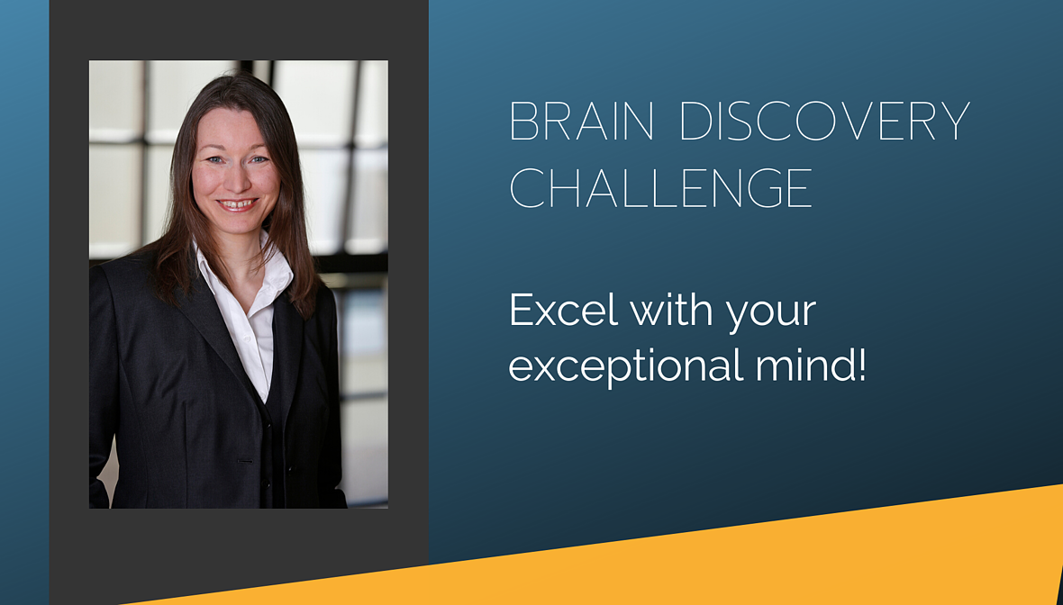 Brain Discovery Week. The challenge to excel with your exceptional mind. Dr. Elke Präg